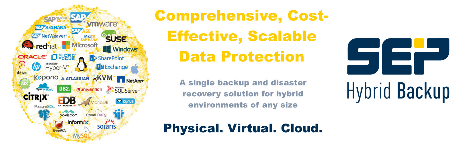 SEP sesam hybrid backup. Physical. Virtual. Cloud. Comprehensive, Cost  Effective, Scalable Data Protection. A single backup and disaster recovery solution for hybrid environments of any size.